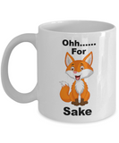 Ohh For Fox Sake