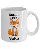 Ohh For Fox Sake